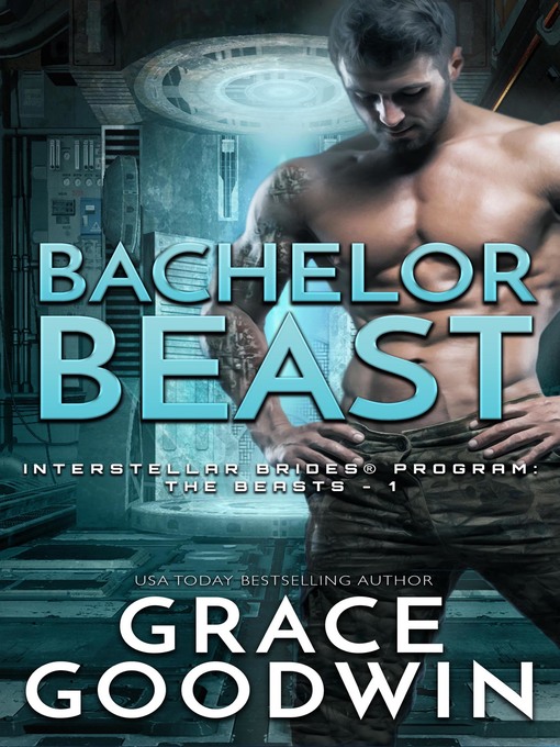 Title details for Bachelor Beast by Grace Goodwin - Available